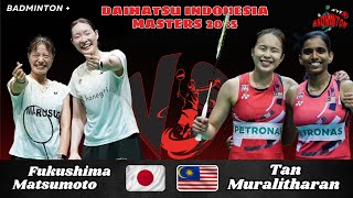 Tan/Thinaah (MAS) vs Fukushima/Matsumoto (JPN) | Indonesia Masters 2025 Badminton