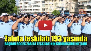 Zabıta Teşkilatı 193 yaşında