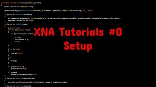 XNA Tutorial #0: Setup