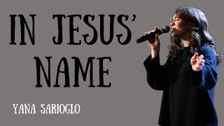 In Jesus' Name | January 21, 2025 | Yana Sarioglo