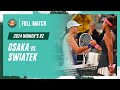 Swiatek vs Osaka 2024 Women's round 2 Full Match | Roland-Garros