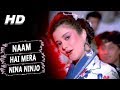 Naam Hai Mera Nina Ninjo | Kavita Krishnamurthy | Jung Baaz 1989 HD Songs | Mandakini
