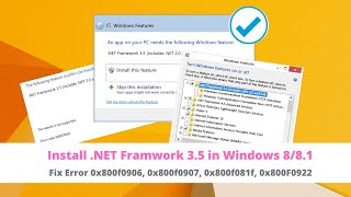 Install .NET Framework 3.5 in Windows 8/8.1 and Fix Installation Errors [Online/Offline].