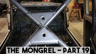 HOW TO MAKE A TACO GUSSET, ROLL CAGE FABRICATION. THE MONGREL PART 19