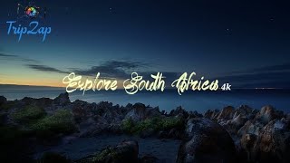 Explore South Africa 4k