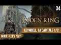 Guide Elden Ring : Leyndell, la Capitale partie 1 sur 2 - 34 - chapitrage dispo