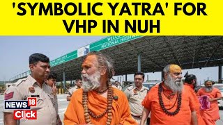 Haryana News | Police Allows 50 VHP People To Visit Temple in Nuh | Nuh Violence | English News