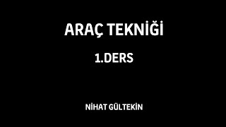 Araç Tekniği Konu Anlatımı 1.ders - Motorun tanımı ve çalışma prensibi - Ateşleme ve Şarj Sistemi