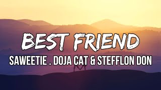 Saweetie - Best Friend feat. Doja Cat & Stefflon Don (Lyrics)
