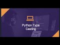 Type casting in python  | python typecasting | python tutorial #python
