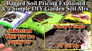 How to Make a Cheap DIY Raised Bed and Potting/Container Mix & Understanding Bagged Soil Products