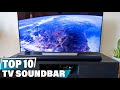 Best Soundbar for TV In 2024 - Top 10 Soundbar for TVs Review