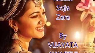 Kanha soja zara full song with lyrics | Baahubali 2 | VIJAYATA AWASTHI