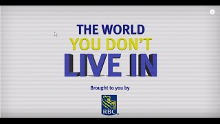 RBC Students - Bank to School 3 - The World You Don’t Live In (2015)