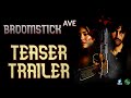 Broomstick Ave | Official Teaser Trailer | In Theaters 2025