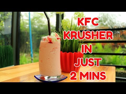 KFC KRUSHERS RECIPE | HOW TO MAKE KFC'S KRUSHER KFC KRUSHERS RECIPE | HOW TO MAKE KFC'S KRUSHER