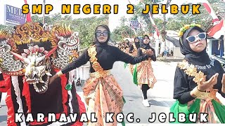 Karnaval Kec. Jelbuk SMP NEGERI 2 JELBUK