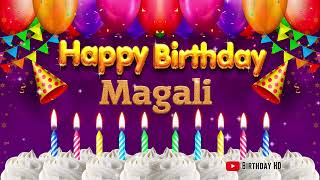 Magali Happy birthday To You - Happy Birthday song name Magali 🎁