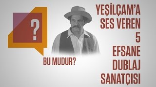 Yeşilçam'a ses veren 5 efsane dublaj sanatçısı... Bu mudur? Budur!