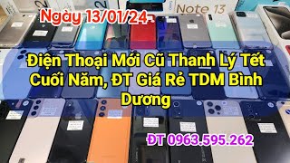 Ngày 13/01/25 Điện Thoại Giá Rẻ Bình Dương, Thanh Lý Điện Thoại Cầm Đồ LH 0963.595.262 TT1985 Review