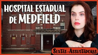 A ILHA DO MEDO FOI GRAVADO AQUI - HOSPITAL ESTADUAL MEDFIELD ( MASSACHUSSETTS)