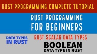 Rust Programming Complete Tutorial For Beginners|RUST Boolean Data Types |Part:8