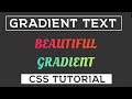 Gradient Text CSS | Pure CSS Tutorial