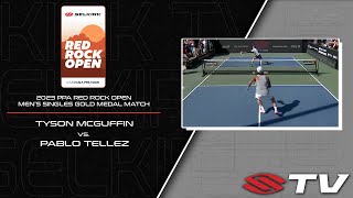 2023 PPA Red Rock Open Men's Singles Gold Medal Match - Tyson McGuffin vs. Pablo Tellez