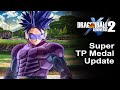 DRAGON BALL XENOVERSE 2: NEW SUPER TP Medal Store Update!