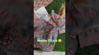 Meesho Sasta suits unblock RS -173😳#trending #unboxingmeesho #shortvideo #meeshoonline #shorts