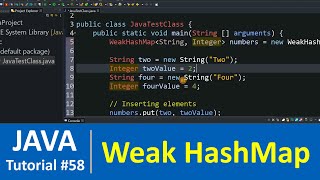 Java Tutorial #58 - Java Weak HashMap Class with Examples (Map Data Structure)