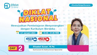 DAY 2-DIKLAT NASIONAL Mewujudkan Pembelajaran Menyenangkan dengan Kurikulum Merdeka