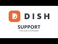 DISH Support