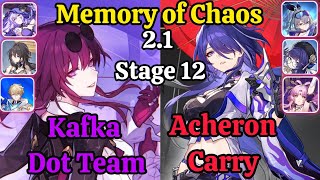 E0S0 Kafka Dot Team & E0S0 Acheron Carry Memory Of Chaos Stage 12 f2p Clear / Honkai Star Rail