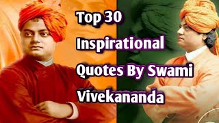 Swami Vivekananda Quotes। Top 30 Inspirational Quotes of Swami Vivekananda in English।।