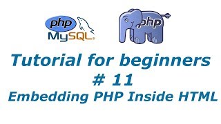 PHP Tutorial 11 - Embedding PHP Inside HTML | BTT
