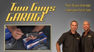 Federated Auto Parts: EBS Brake Pads | Two Guys Garage