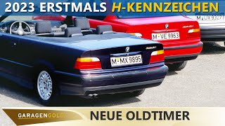 Neue Oldtimer 2023 - was, schon 30 Jahre alt und mit H-Kennzeichen? | Garagengold