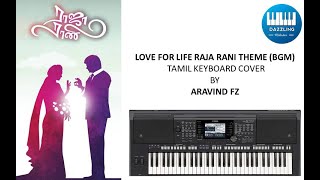 Raja Rani (A love for life) Theme | Keyboard cover / Tutorial | Dazzling Melodies | Aravindfz |