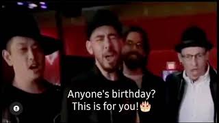A birthday song from Linkin Park to you! Yes you!