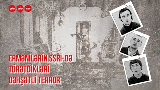 MOSKVADA ERMƏNİ TERRORU