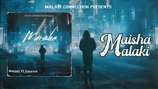 Malaki ft Jimante - Maisha (Official Music Audio)