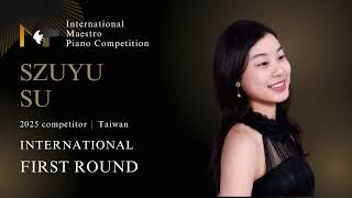 SZUYU SU -  First Round (2nd International Maestro Piano Competition)