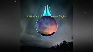 Joakim Karud Best Instrumental Playlist