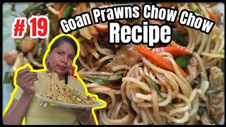 Goan prawns chow chow recipe cook with Monica &Mai#goanvlogger #Goanprawns chow chow