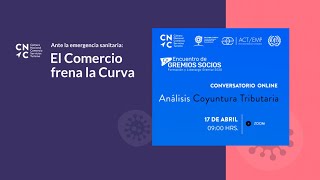 Conversatorio Online – Análisis Coyuntura Tributaria 💻 / CNC.cl