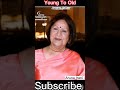 😍Aruna irani.. Young To Old #shorts #arunairani #viral #trending