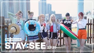 [STAY:SEE👀] #89 행복이 팡팡 터졌던 스테이씨의 첫 리얼리티 촬영도 이제 끝🥹✨ | 팡팡 스테이씨 Behind 🚌 EP.02