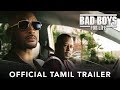 BAD BOYS FOR LIFE | Official Tamil Trailer | In Cinemas January 2020