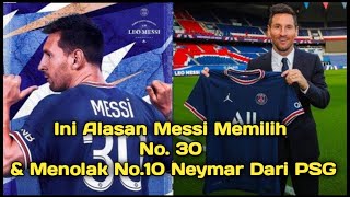 Ini Alasan Lionel Messi Memilih No.30 & Menolak No.10 Neymar dari PSG
